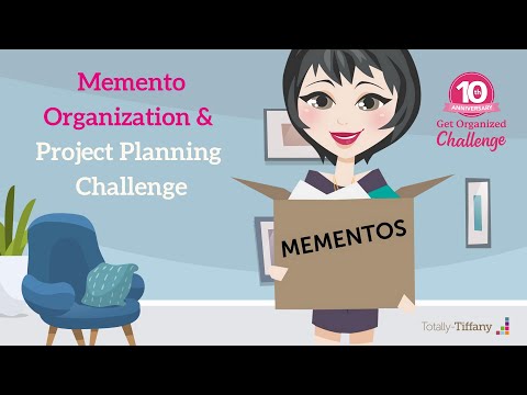 Get Organized Challenge 7: Mementos and Project Planning