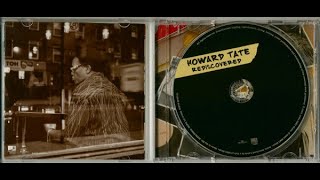 SOUL MUSIC ** The Second Coming of Howard Tate **