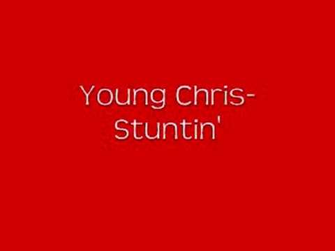 Young Chris - Stuntin' (feat. Revenue Rich)