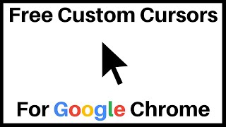 How To Add A Custom Cursor In Google Chrome Web Browser
