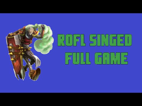 ROFL SINGED - Top Singed vs. Kennen - Full Game