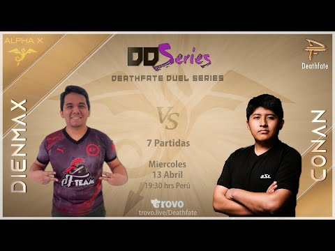 Deathfate Duel Series 26 - Dienmax vs JDConan