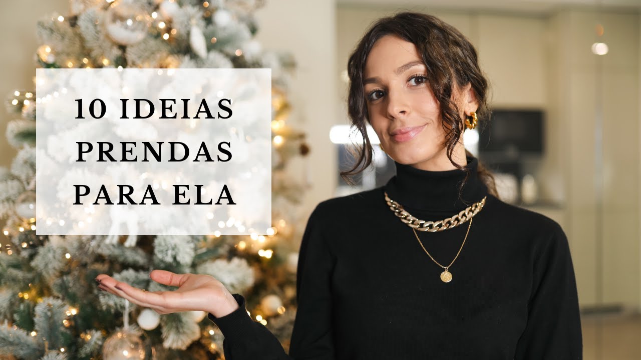 IDEIAS DE PRESENTES NATAL PARA ELA (melhor amiga, mãe, irmã...) | Carina Pinheiro