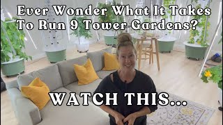 Ever Wonder What It Takes to Run 9 #towergarden #garden #farming #agriculture #hydroponics