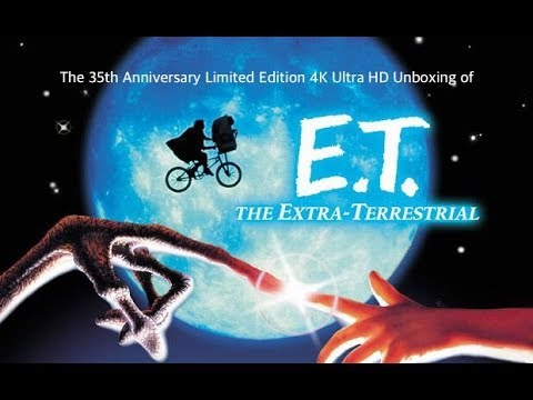 E.T. the Extra-Terrestrial (35th Anniversary Limited Edition) 4K Ultra HD Unboxing