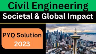 CESGI II 2023 PYQ Solution II Civil Engineering Societal & Global Impact II BEU II 4th Semester