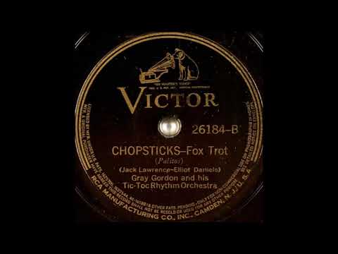 Gray Gordon & his Tic-Toc Rhythm Orchestra - Chopsticks (1939)