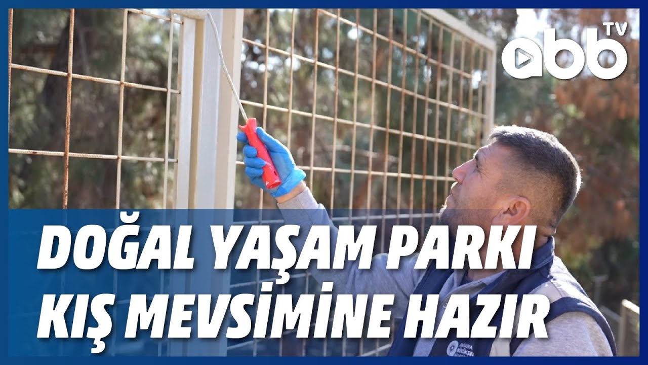DOĞAL YAŞAM PARKI KIŞ MEVSİMİNE HAZIR