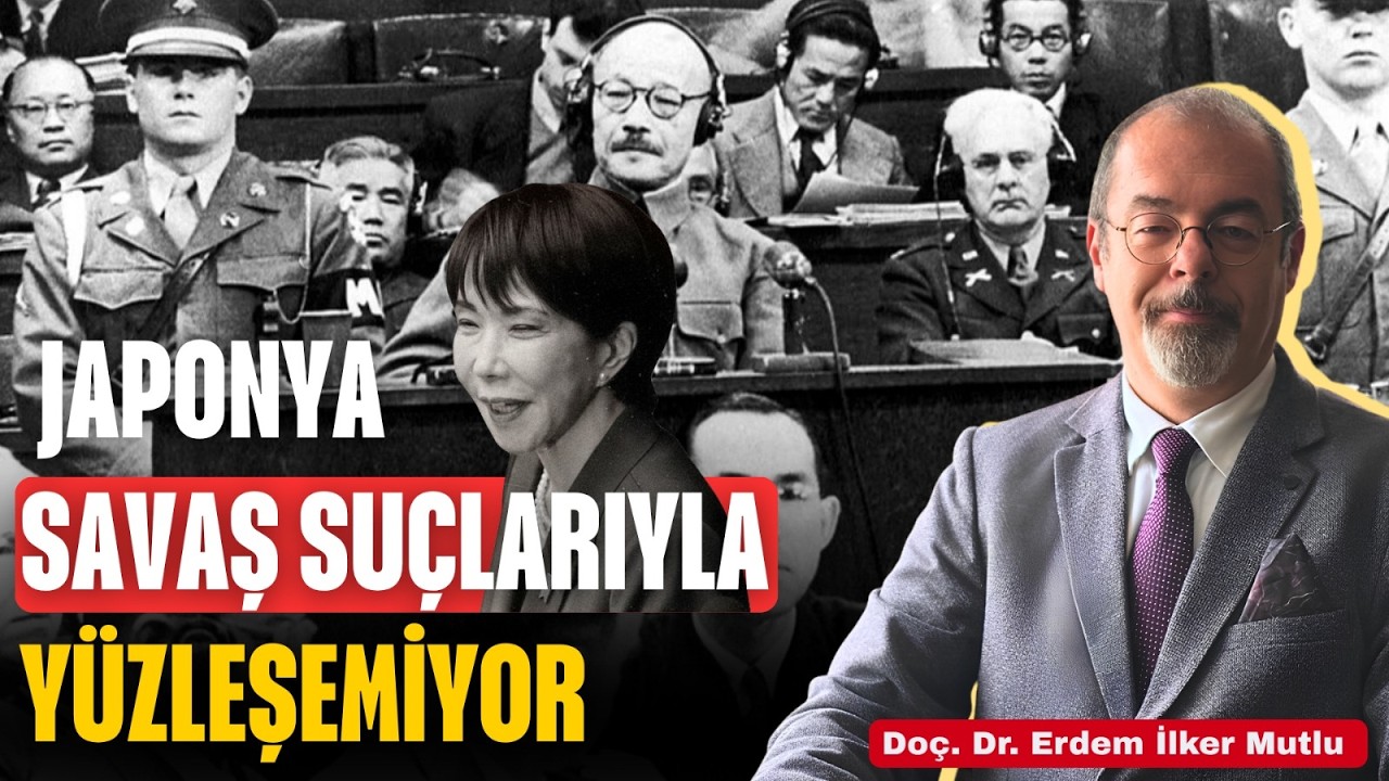 Tokyo Mahkemeleri Japonya’nın savaş suçlarını dünyaya nasıl ilan etti?