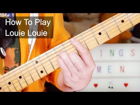 'Louie Louie' The Kingsmen Guitar Lesson