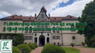 Lutherweg Sachsen Teil 43 von Penig über Wolkenburg nach Waldenburg