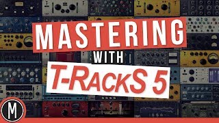 Video thumbnail for MASTERING with T-RACKS 5 - Review and Walkthrough by Chris Selim - Mixdown Online