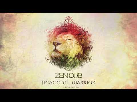 Zen Dub - Peaceful Warrior
