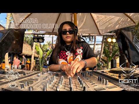 Mara @GoatBeachClubSayulita | Session 77 | Takeover | Echoes Of The Sea