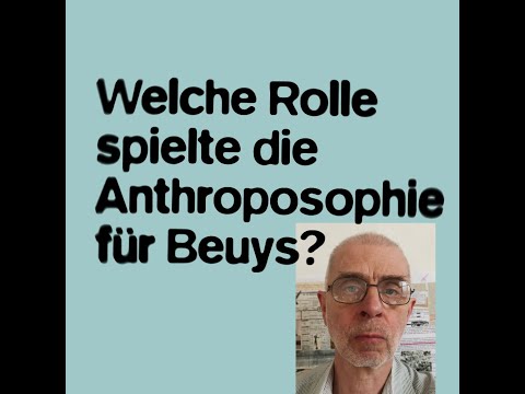 Welche Rolle spielte die Anthroposophie für Beuys? - Albert Markert