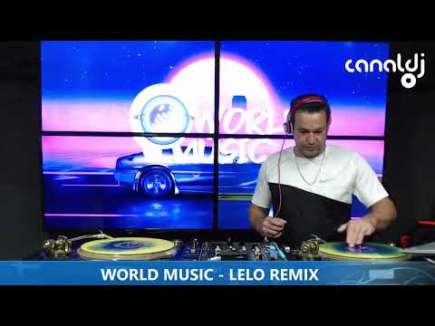 DJ LELO REMIX - HOUSE - PROGRAMA WORLD MUSIC - 08.03.2023