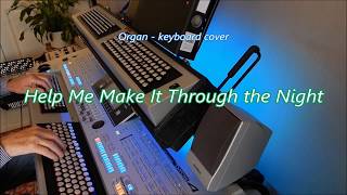 Download lagu Help Me Make It Through the Night - Organ & keyboard (chromatic) mp3 Download lagu Help Me Make It Through the Night - Organ & keyboard (chromatic) mp3