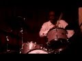 Brian Blade Fellowship @ Village Vanguard "Return of the Prodigal Son" 8.3.12