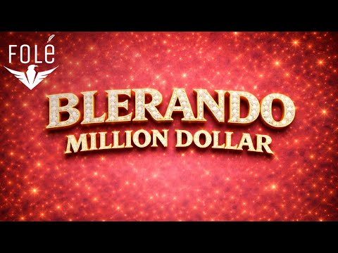 Blerando - Million Dollar