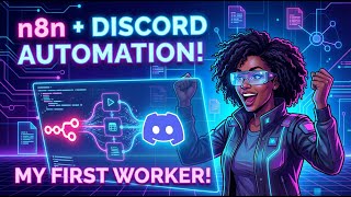 Ready to Automate? Your First N8N Workflow in N8N & Discord By HAVOK