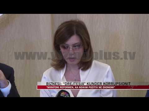 Biznesi: “Drejtësia” kundër korrupsionit - News, Lajme - Vizion Plus