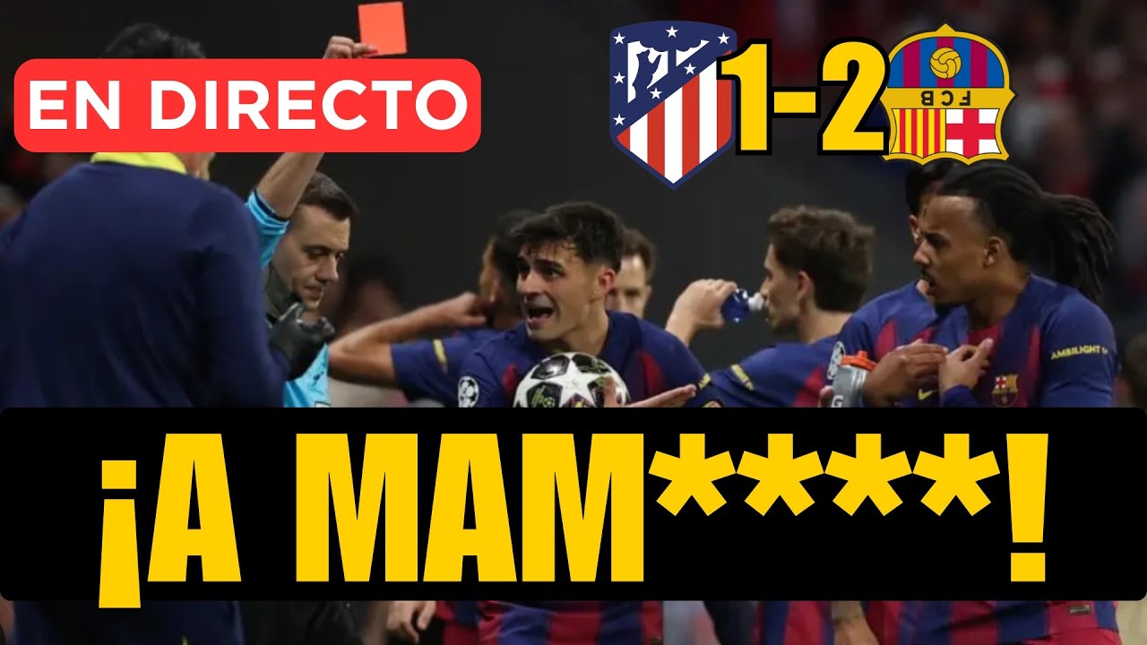 ATLÉTICO DE MADRID - BARÇA: REACCIÓN POST CON IÑAKI ANGULO