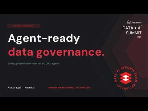 Watch: Agent Ready Data Governance: Databricks on Databricks