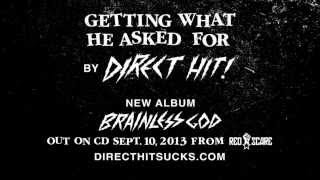 DIRECT HIT - GETTING WHAT HE ASKED FOR