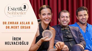 Estetik Sohbetler | İrem Helvacıoğlu | Burun Estetiği | İlk Botoks | A