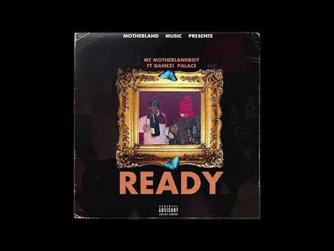"Ready" Featuring Gamezi Palace
