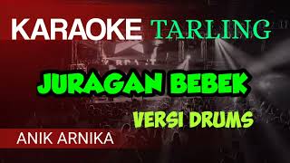 Download lagu JURAGAN BEBEK - ANIK ARNIKA ( KARAOKE TARLING 2022 NADA CEWEK VERSI DRUMS ) mp3 Download lagu JURAGAN BEBEK - ANIK ARNIKA ( KARAOKE TARLING 2022 NADA CEWEK VERSI DRUMS ) mp3