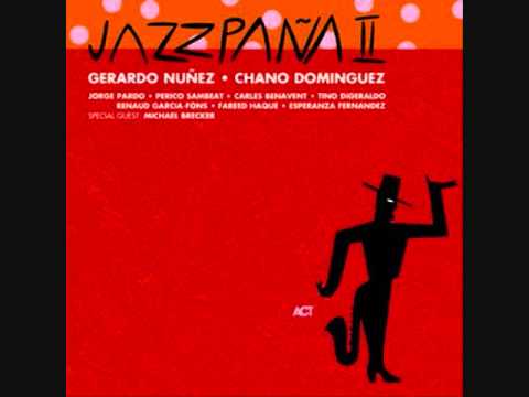 Jazzpaña II - Gerardo Nuñez & Chano Domínguez (2001)