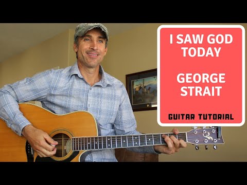 I Saw God Today - George Strait