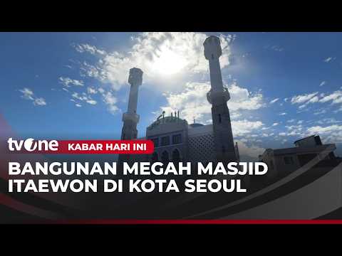 Melihat Masjid Termegah di Kota Seoul, Korea | Kabar Hari Ini