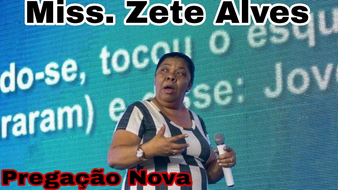 Missionária Zete Alves | Pregação Nova ( 20/08/2024)