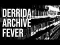 Archive Fever Derrida Steedman The Archival Turn