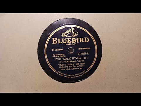 "You Walk By" FoxTrot by The Blue Barron and His Orchestra with Russ Carlyle 1940 (Haunting Jazz)
