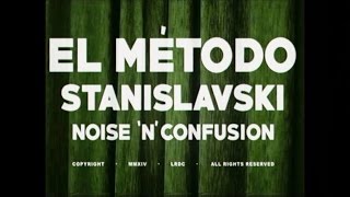 noise 'n' confusion - El Método Stanislavski