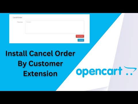 How to install Cancel Order By Customer Extension in OpenCart