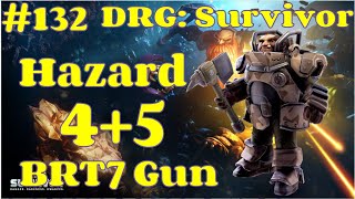 BRT7, Burst Fire Gun Weapon Mastery, Hazard 4, Hazard 5 | DEEP ROCK GALACTIC SURVIVOR