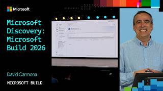 Microsoft Discovery: Microsoft Build 2026