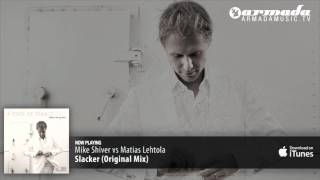 Mike Shiver - Slacker video