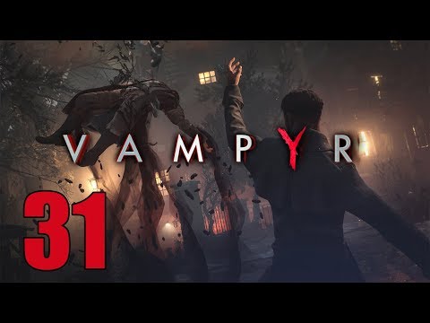 Vampyr - Let's Play Part 31: Science without Conscience