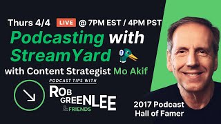 Podcasting with StreamYard | StreamYard's Mo Akif - Ep 23