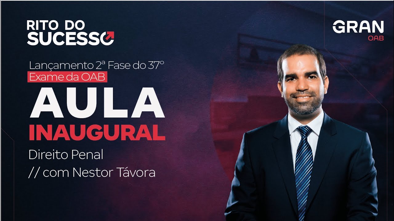Lançamento 2ª Fase do 37º Exame da OAB: Direito Penal com Nestor Távora
