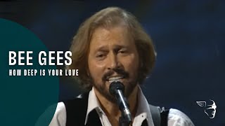 Bee Gees - How Deep Is Your Love (From &quot;One Night Only&quot; DVD)