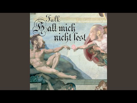 Video thumbnail for Halt mich nicht fest