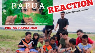 Download lagu REACTION 'The Spirit of Papua' by Alffy rev ( Ft Nowela Mikhelia, Epo D'fenomeno,Funky Papua ) PON mp3