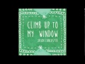 Jason Lancaster - Climb Up to My Window 