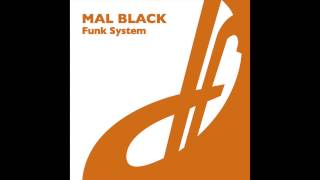 Mal Black - Funk System